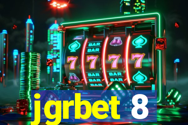 jgrbet 8